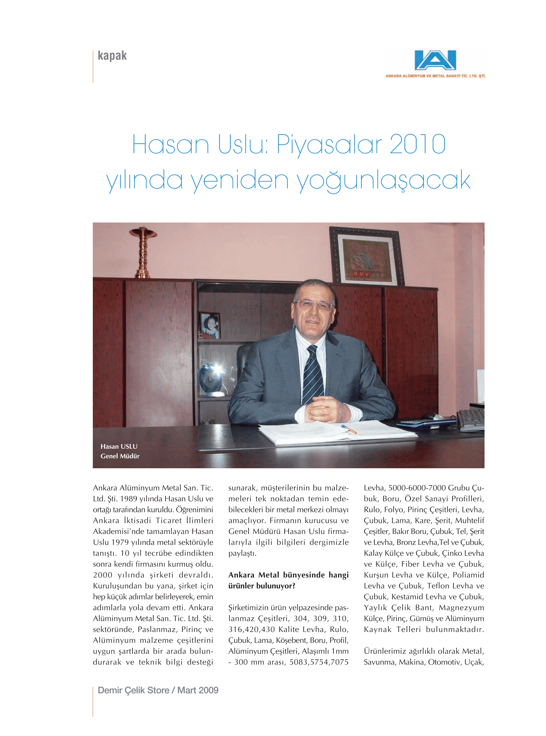 Piyasalar 2010 yılında yeniden yoğunlaşacak