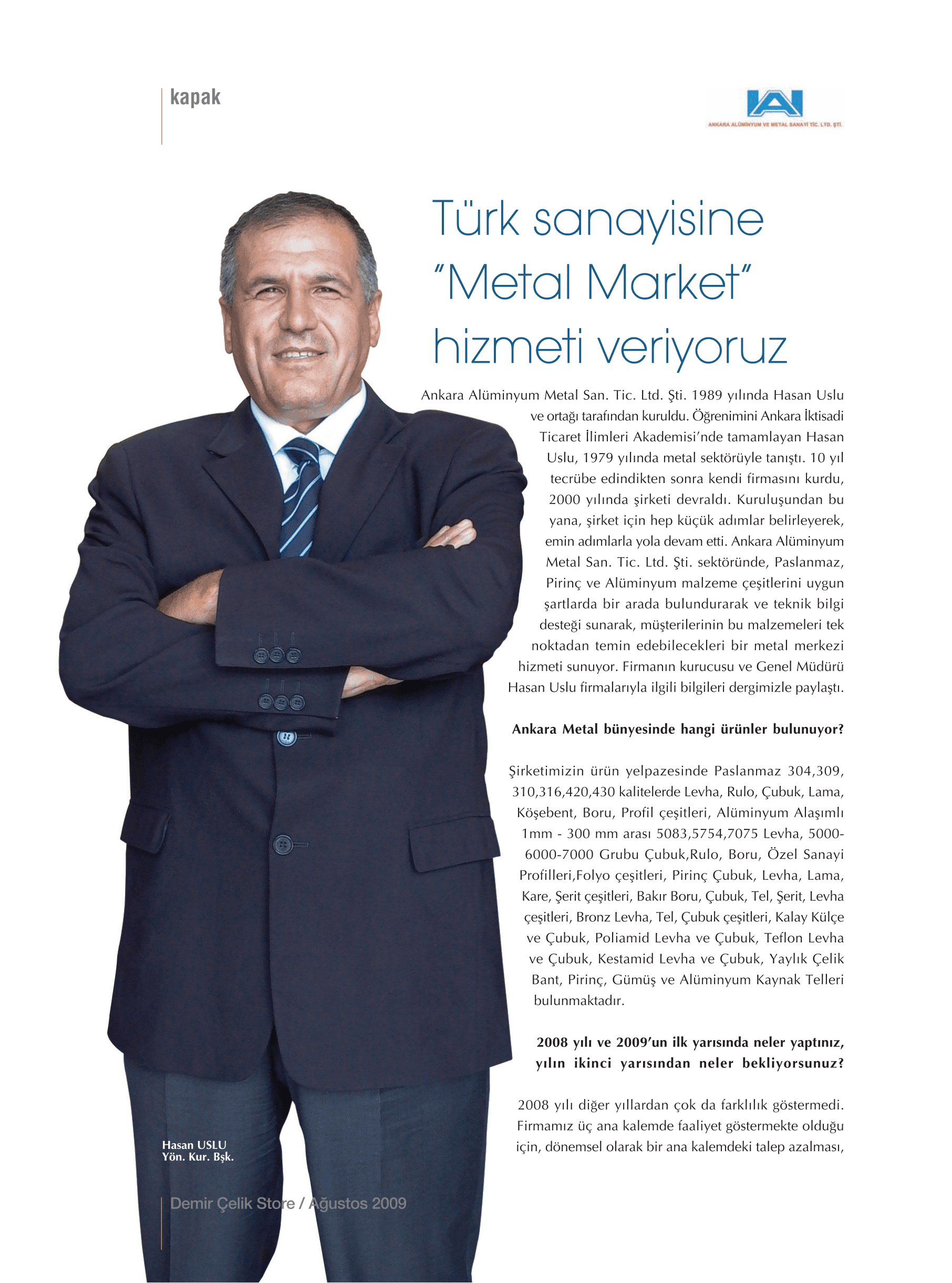 Türk Sanayisine “Metal Market” hizmeti veriyoruz
