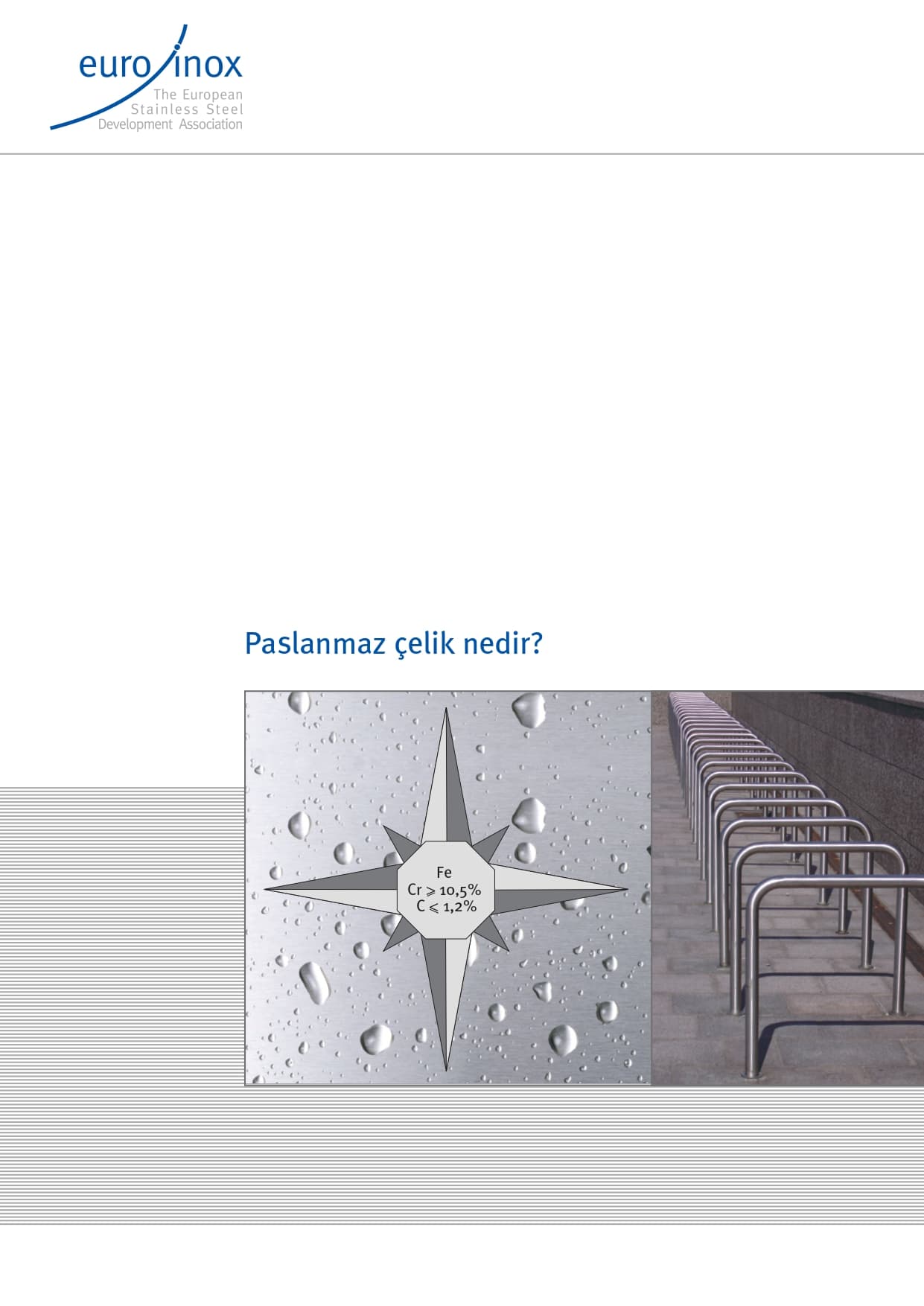 Paslanmaz Çelik Nedir?