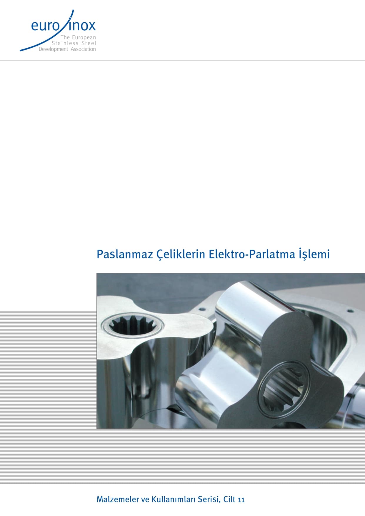 Paslanmaz Çeliklerin Elektro parlatma İşlemi
