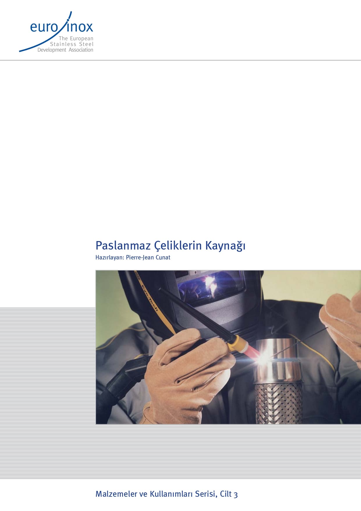 Paslanmaz Çeliklerin Kaynağı